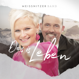 Meissnitzer Band "Des is Leben"